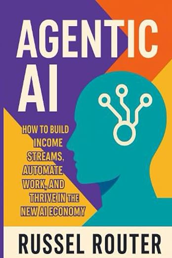 Agentic AI: Income Streams & Automation